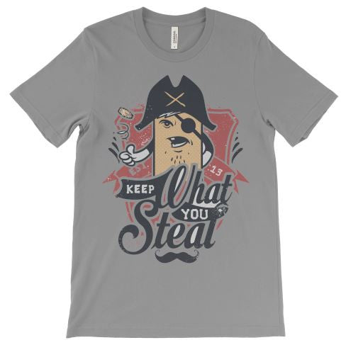 Keep What You Steal